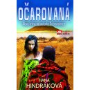 Očarovaná - Hana Hindráková - Kniha