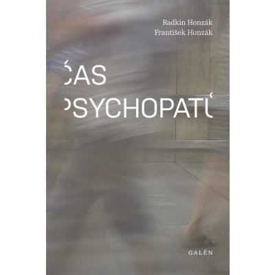 Čas psychopatů - František Honzák