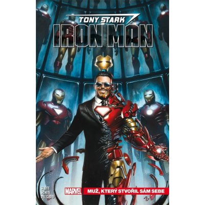 Tony Stark - Iron Man 1: Muž, který stvořil sám sebe - Dan Slott – Zbozi.Blesk.cz