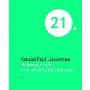 Univerzum věcí - Konrad Paul Liessmann