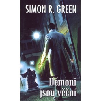 Démoni jsou věční 2 Simon R. Green