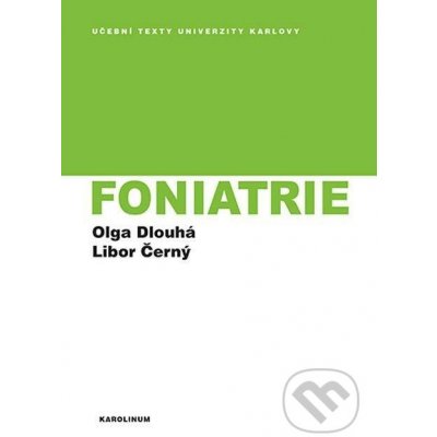 Foniatrie - Olga Dlouhá, Libor Černý