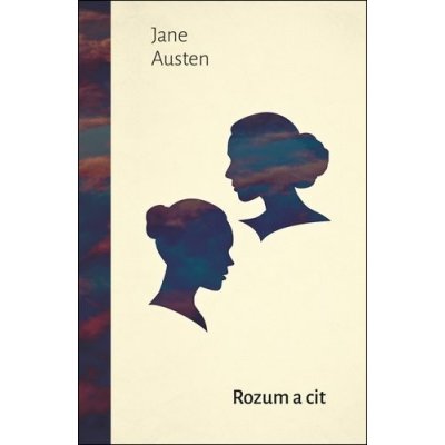 Rozum a cit - Jane Austen