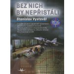 Bez nich by nepřistáli – Hledejceny.cz