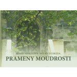 Prameny moudrosti - Mihulová Marie, Svoboda Milan – Hledejceny.cz