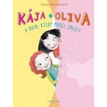 Kája + Oliva a duch, který musel zmizet - Annie Barrowsová – Hledejceny.cz