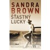 Kniha Šťastný Lucky - Texaská trilogie - Sandra Brown