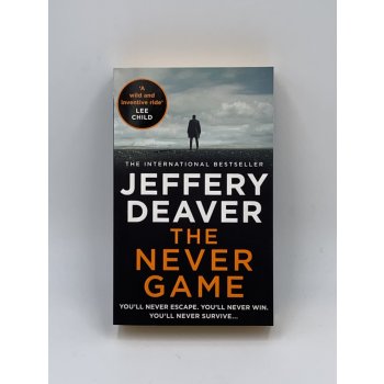 The Never Game : The Gripping New Thriller from the No.1 Bestselling Author - Deaver Jeffery, Brožovaná vazba paperback