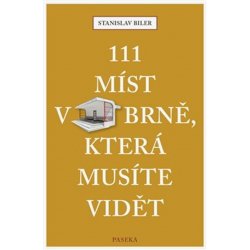 111 míst v Brně, která musíte vidět - Biler Stanislav