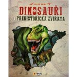 DINOSAUŘI a jiná prehistorická zvířata 492-14 – Hledejceny.cz