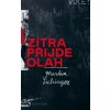 Kniha Zítra přijde Olah - Martin Sichinger