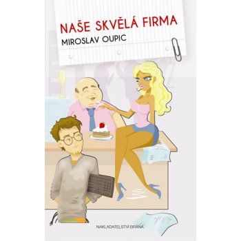 Naše skvělá firma