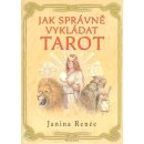 Jak správně vykládat tarot