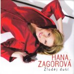 Hana Zagorová - Zloděj duší, CD, 2007 – Sleviste.cz