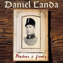 Daniel Landa - POZDRAV Z FRONTY LP