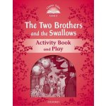 Classic Tales Second Edition Level 2 The Two Brothers and th...
