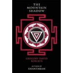The Mountain Shadow - Gregory David Roberts – Zboží Dáma