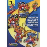 Prvních dvanáct příběhů Čtyřlístku 1969-1970 - 2. vydání - Štíplová Ljuba, Němeček Jaroslav – Sleviste.cz