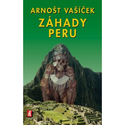 Záhady Peru – Hledejceny.cz