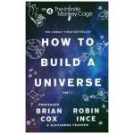 Infinite Monkey Cage - How to Build a Universe – Hledejceny.cz