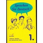 Sprechen Sie Deutsch? pro zdravotnické obory 1.díl kniha pro - Dusilová, Kolocová – Hledejceny.cz