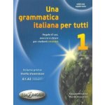 Latino Alessandra - Una grammatica per tutti 1 – Hledejceny.cz