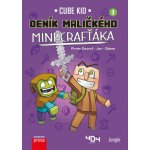 Deník maličkého Minecrafťáka - Cube Kid – Hledejceny.cz