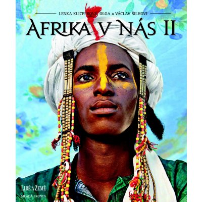 Šilha Václav: Afrika v nás II