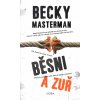 Kniha Běsni a zuř Becky Masterman