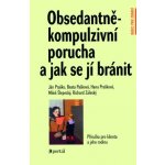 Obsedantně-kompulzivní porucha a jak se jí bránit - Ján Praško – Hledejceny.cz