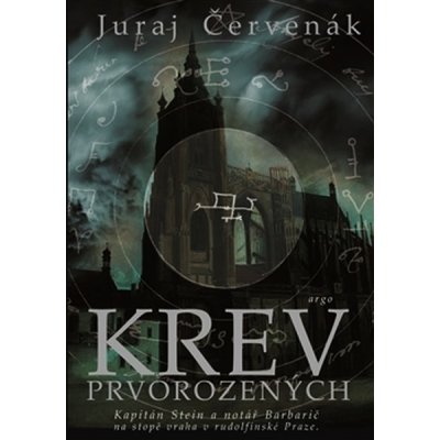 Krev prvorozených - Juraj Červenák – Zbozi.Blesk.cz