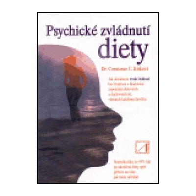 Psychické zvládnutí diety - Constance C. Kirková