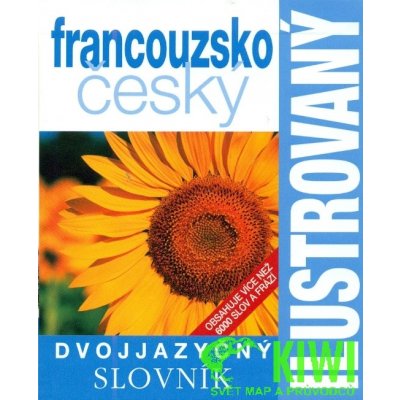 Francouzsko-český slovník ilustrovaný dvojjazyčný - 2. vydání – Hledejceny.cz