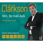 Vím, že máš duši - Clarkson Jeremy – Hledejceny.cz