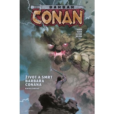 Barbar Conan 2 - Život a smrt barbara Conana 2 - Jason Aaron – Hledejceny.cz