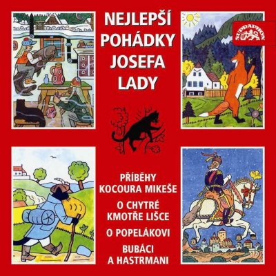 Nejlepší pohádky Josefa Lady - Josef Lada, Marek Eben, Alena Vránová, Lubomír Lipský – Hledejceny.cz