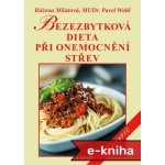 Bezezbytková dieta při onemocnění střev – Hledejceny.cz