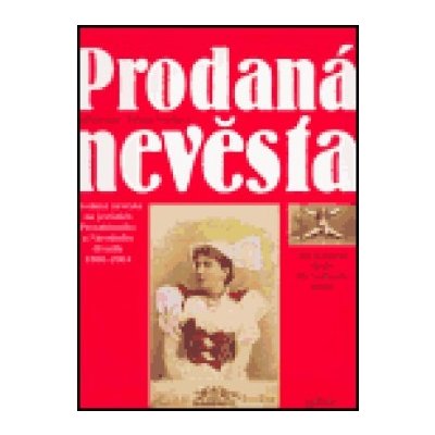 PRODANÁ NEVĚSTA