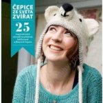 Čepice ze světa zvířat - 25 inspirativních návodů na pletené, háčkované a fleecové čepice - Hendersonová Rachel – Zboží Mobilmania