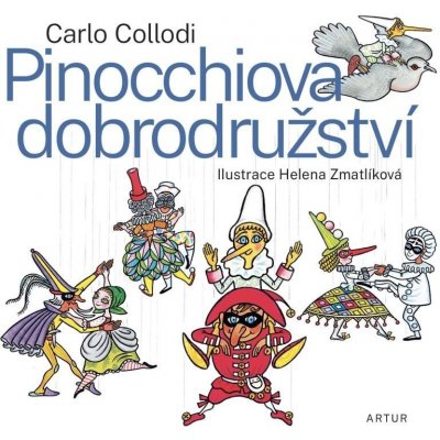 Pinocchiova dobrodružství, 1. vydání - Carlo Lorenzi Collodi