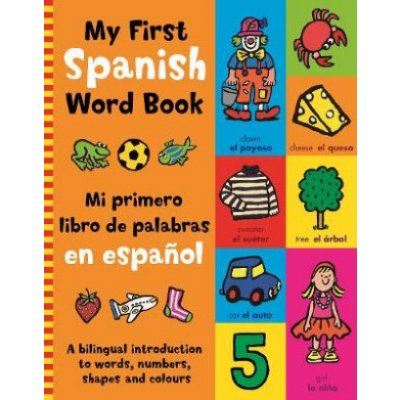 My First Spanish Word Book – Zbozi.Blesk.cz