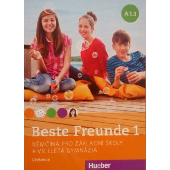 Beste Freunde A1.1 CZ verze - učebnice němčiny pro ZŠ