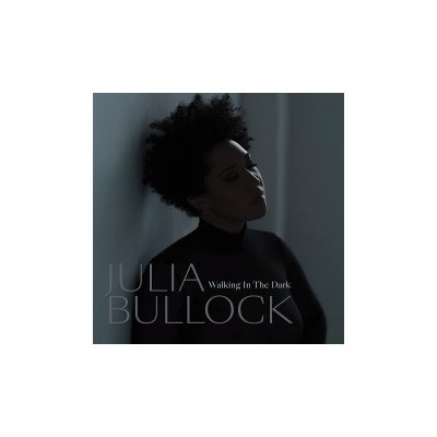 Bullock Julia - Walking In The Dark CD – Zboží Mobilmania