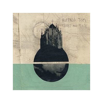 Quiet and Peace - Buffalo Tom LP – Hledejceny.cz