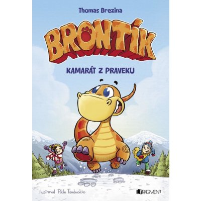 Brezina Thomas - Brontík 1 - Kamarát z praveku – Zboží Mobilmania