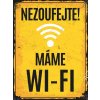 Obraz Nostalgic Art Plechová cedule Máme Wi-Fi 40 x 30 cm