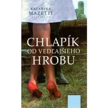 Chlapík od vedľajšieho hrobu