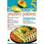 Technologie přípravy pokrmů 5 – Hledejceny.cz