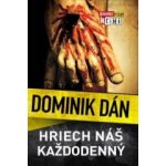 Hriech náš každodenný - Dominik Dán – Hledejceny.cz