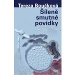 Šíleně smutné povídky – Hledejceny.cz